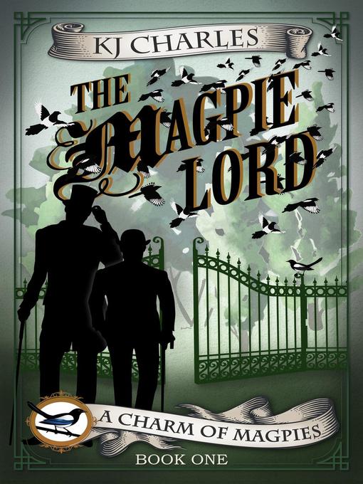 Title details for The Magpie Lord by KJ Charles - Wait list